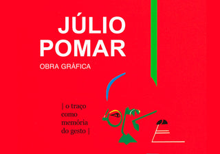 Exposição - obra gráfica de Júlio Pomar