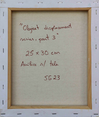 SG23.-Object-displacement-series-part-3.-Acrilico-sobre-tela.-25-x-30-cm-2-scaled